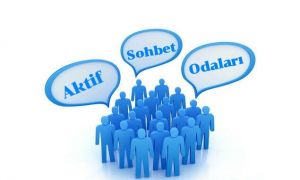 Aktif Sohbet Odaları