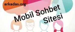 sohbet arkadaş