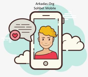 Sohbet Mobile